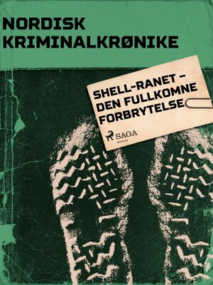cover image of Shell-ranet – Den fullkomne forbrytelse